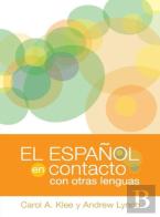 El Espanol En Contacto Con Otras Lenguas