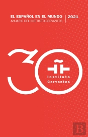 El Español En El Mundo.Anuario Del Instituto Cervantes