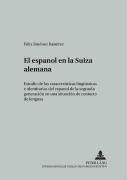 El Espanol En La Suiza Alemana