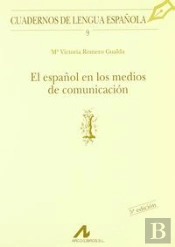 El Español En Los Medios De Comunicación (I)