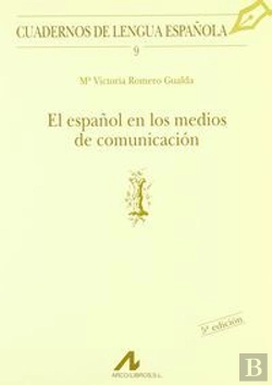 Bertrand.pt - El Español En Los Medios De Comunicación (I)