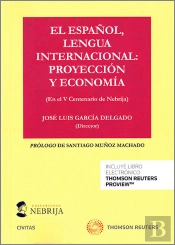 El Español, Lengua Internacional: Proyeccion Y Economia