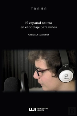 Bertrand.pt - El Español Neutro En El Doblaje Para Niños