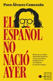 El Español No Nacio Ayer