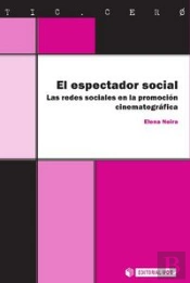El Espectador Social. Las Redes Sociales En La Promoción Cinematográfica