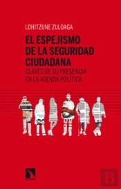 El Espejismo De La Seguridad Ciudadana