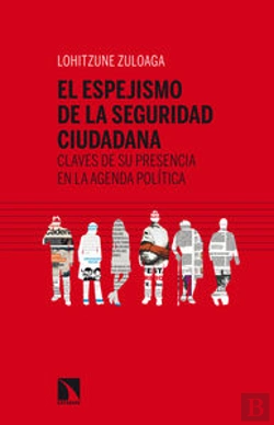 Bertrand.pt - El Espejismo De La Seguridad Ciudadana