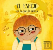 El Espejo En La Casa De Mamá / El Espejo En La Casa De Papá