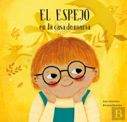 Bertrand.pt - El Espejo En La Casa De Mamá / El Espejo En La Casa De Papá