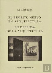 El Espíritu Nuevo en Arquitectura | En Defensa de la Arquitectura