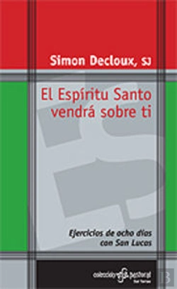 Bertrand.pt - El Espíritu Santo Vendrá Sobre Ti