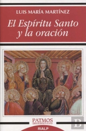 El Espíritu Santo Y La Oración
