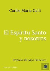 El Espiritu Santo Y Nosotros