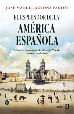 Bertrand.pt - El Esplendor De La America Española