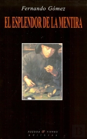 El Esplendor De La Mentira