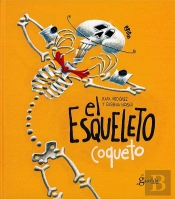 El Esqueleto Coqueto