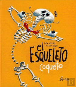 Bertrand.pt - El Esqueleto Coqueto