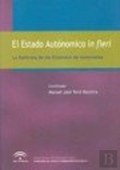 El Estado Autonómico In Fieri