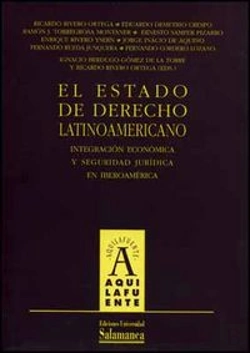 Bertrand.pt - El Estado De Derecho Latinoamericano. Integración Económica Y Seguridad Jurídica En Iberoamérica