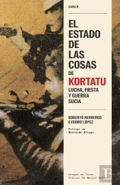 El Estado De Las Cosas De Kortatu
