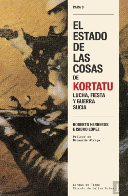 Bertrand.pt - El Estado De Las Cosas De Kortatu