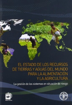 Bertrand.pt - El Estado De Los Recursos De Tierras Y Aguas Del Mundo Para La Alimentación Y La Agricultura