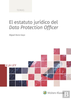 Bertrand.pt - El Estatuto Jurídico Del Data Protection Officer
