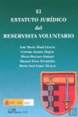 Bertrand.pt - El Estatuto Jurídico Del Reservista Voluntario