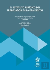 El Estatuto Juridico Del Trabajador En La Era Digital