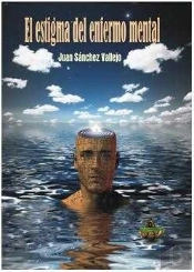 El Estigma Del Enfermo Mental