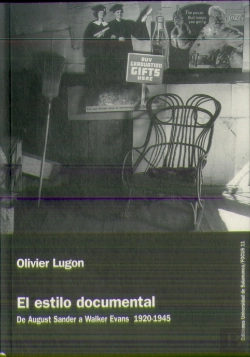 Bertrand.pt - El Estilo Documental. De August Sander A Walker Evans 1920-1945
