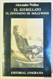 El Estrellato.Fenomeno Hollywood