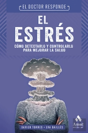 El Estrés. El Doctor Responde