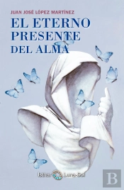 El Eterno Presente Del Alma
