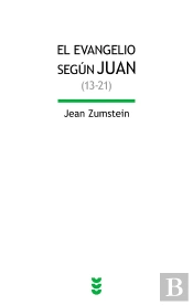 El Evangelio De Juan (13-21)
