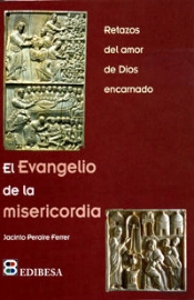 El Evangelio De La Misericordia