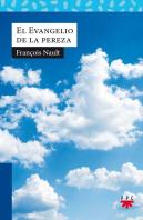 El Evangelio De La Pereza