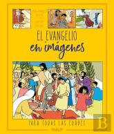 El Evangelio En Imágenes (Rústica)