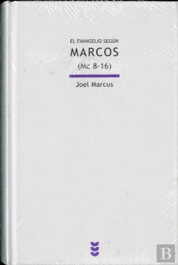 Bertrand.pt - El Evangelio Según Marcos (Mc 8-16)