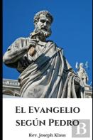 El Evangelio Segun Pedro.