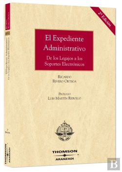 Bertrand.pt - El Expediente Administrativo - De Los Legajos A Los Soportes Electrónicos