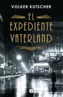 El Expediente Vaterland (Detective Gereon Rath 4)