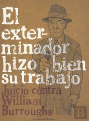 El Exterminador Hizo Bien Su Trabajo