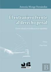 El Extranjero Frente Al Derecho Penal.