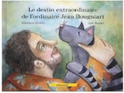 El Extraordinario Destino Del Ordinario Jean Bougniart