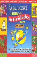 El Fabuloso Libro De Actividades Para Chicos