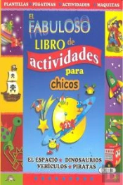 El Fabuloso Libro De Actividades Para Chicos