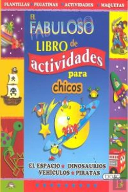 Bertrand.pt - El Fabuloso Libro De Actividades Para Chicos