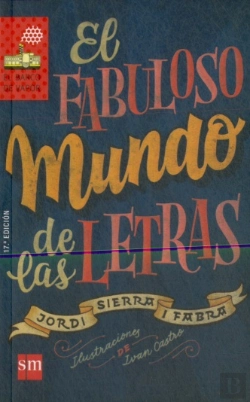 Bertrand.pt - El Fabuloso Mundo De Las Letras