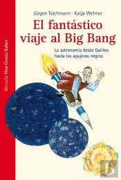 El Fantástico Viaje Al Big Bang